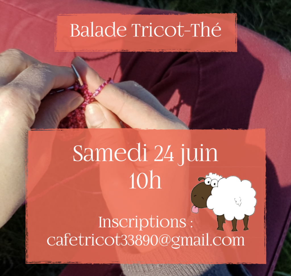 Balade Tricot Thé Festival du Mouton Ivre 2023 gensac Gironde